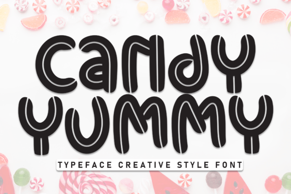 Candy Yummy Font for Sweet and Welcoming Design