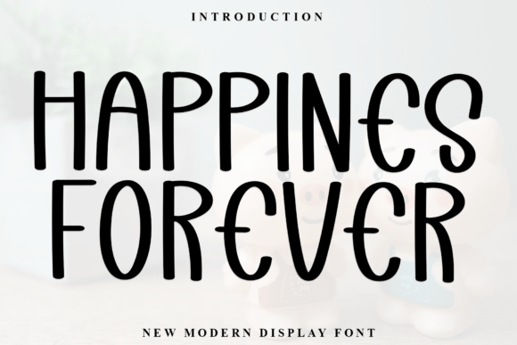 Happines Forever Font for Warm and Approachable Branding