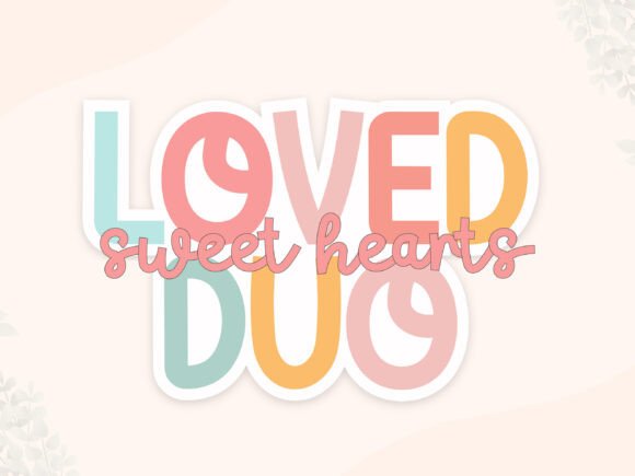 Loved Duo: A Romantic Display Font for Editorial Design