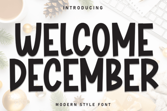 Welcome December Font for Holiday Campaigns