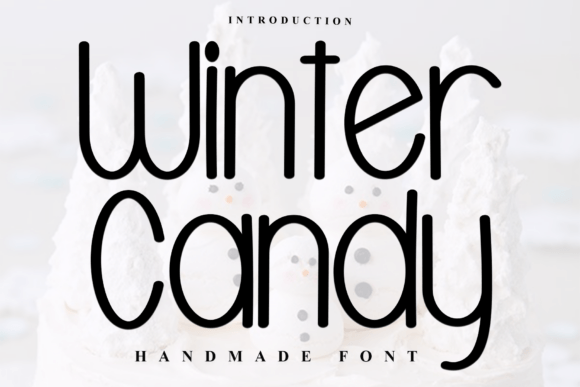 Winter Candy Font for Whimsical Handmade Designs