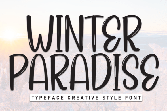Winter Paradise: A Handwritten Display Font for Warmth and Whimsy